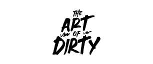 The Art of Dirty