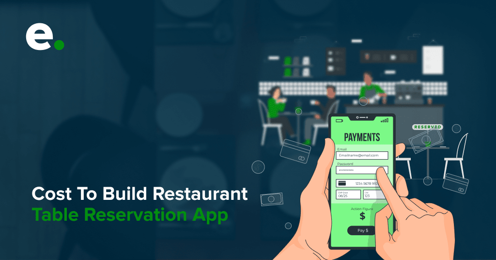 Cost To Build Restaurant Table Reservation App